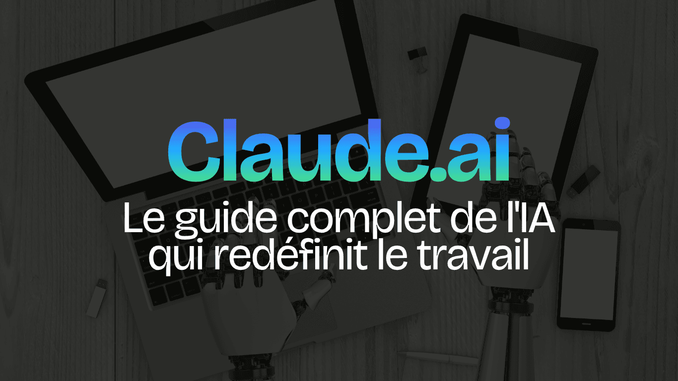 Claude.ai en 2026 : le guide complet de l’IA qui redéfinit le travail